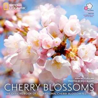 Cherry Blossoms: The Official Book of the National Cherry Blossom Festival (Hardcover)