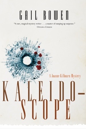 Kaleidoscope (A Joanne Kilbourn Mystery, #13)