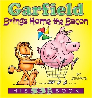 Garfield Brings Home the Bacon: His 53rd Book (Paperback)