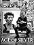 Age of Silver by John Loengard