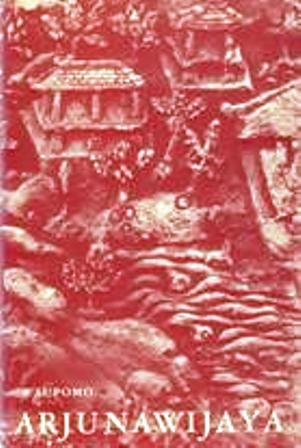 Arjunawijaya: A Kakawin of Mpu Tantular (Bibliotheca Indonesica)