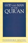 God and Man in the Qur'an by Toshihiko Izutsu