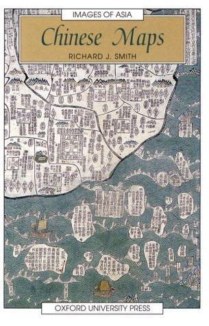 Chinese Maps: Images of 