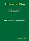 A Byte of Vim by Swaroop C.H.