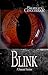Blink by Bradley Convissar Blink by Bradley Convissar