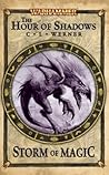 The Hour of Shadows by C.L.   Werner