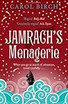 Jamrach's Menagerie Jamrach's Menagerie