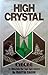 High Crystal