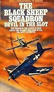 The Black Sheep Squadron: Devil In The Slot