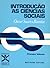 Introdução às Ciências Sociais - Vol. I (Colecção Universidade Ciências Sociais e Humanas)