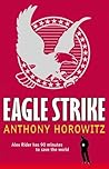 Eagle Strike by Anthony Horowitz