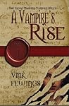 A Vampire's Rise by Vanessa Fewings