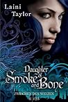 Daughter of Smoke and Bone by Laini Taylor