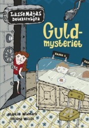 Guldmysteriet (LasseMajas detektivbyrå, #10)