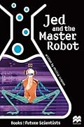 Jed and the Master Robot