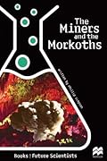 The Miners and the Morkoth