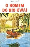 O Homem do Rio Kwai (Europa-América Juvenil, #54)