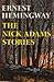 The Nick Adams stories