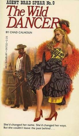 The Wild Dancer (Agent Brad Spear, #9)