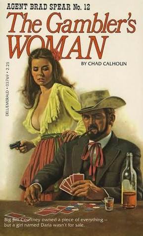 The Gambler's Woman (Agent Brad Spear, #12)