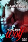 Taming Her Wolf