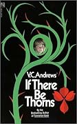 If There Be Thorns (Dollanganger, #3)