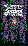 Seeds of Yesterday (Dollanganger, #4)