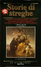 Storie di streghe: Magia nera, incantesimi, fatture e sortilegi in sessanta racconti di stregoneria, tra i più avvincenti (Paperback)