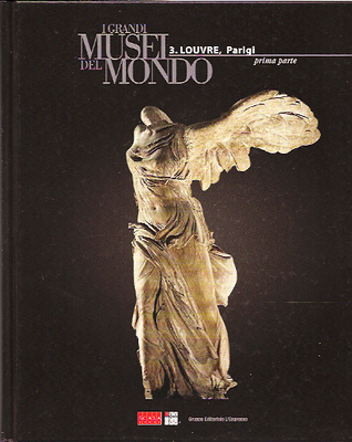 I Grandi Musei del Mondo n. 3: Louvre, Parigi : prima parte (Hardcover)