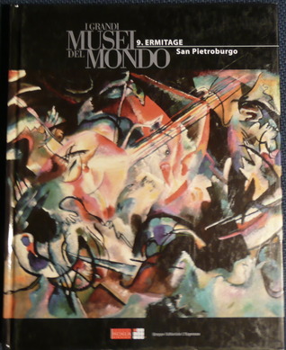 I Grandi Musei del Mondo n. 9: Ermitage, San Pietroburgo