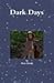Dark Days