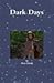 Dark Days