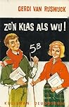Zo'n klas als wij! by Gerdi van Rijswijck