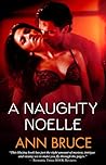 A Naughty Noelle by Ann Bruce