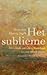 Het sublieme by Hans den Hartog Jager