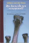 Zo ben ik nu eenmaal