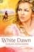 White Dawn