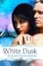 White Dusk (White, #2)