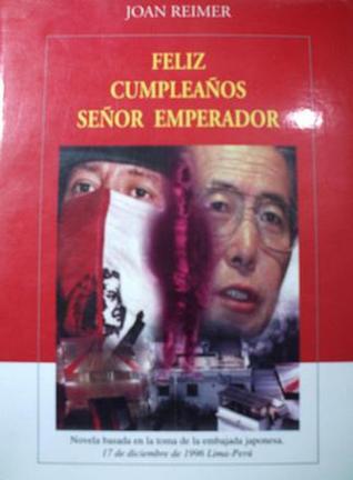 Feliz Cumpleanos Senor Emperador