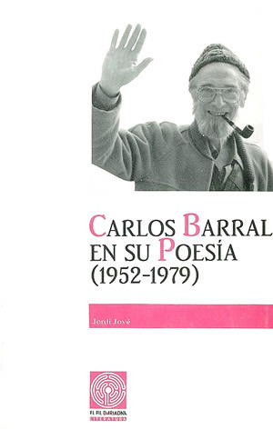 Carlos Barral en su poesia, 1952-1979 (Paperback)