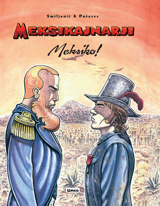 Meksiko! (Meksikajnarji, #3)