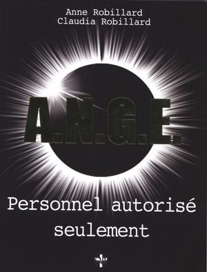 A.N.G.E. personnel autorisé seulement