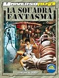 Universo Alfa n. 8: La Squadra Fantasma - La regina dei robot