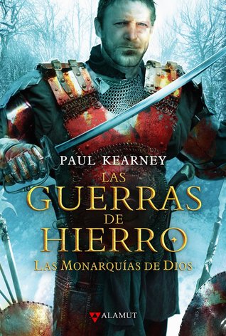 Portada de Las guerras de hierro, de Paul Kearney