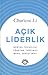 Açık Liderlik - Sosyal Teknoloji Yönetme Tarzınızı nasıl değiştirir?