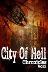 City of Hell Chronicles: Volume 1