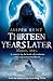 Thirteen Years Later (The D...