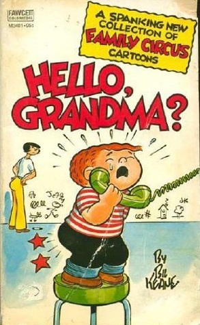 Hello, Grandma? (Family Circus, #13)