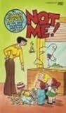 Not Me! (Family Circus, #22)