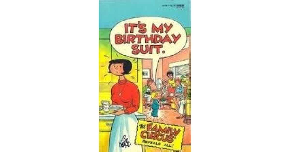 It's My Birthday Suit by Bil Keane
